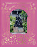 The Secret Gardens of Paris